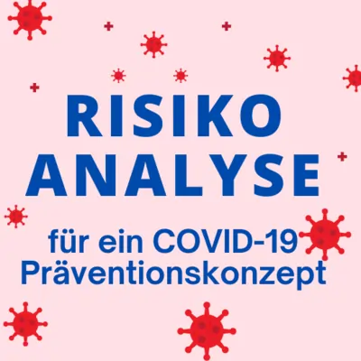 Risikoanalyse für ein COVID-19 Präventionskonzept